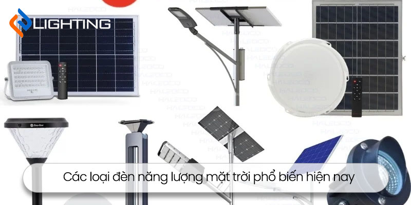 Các loại đèn năng lương mặt trời trên thị trường hiện nay