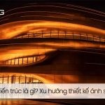 Chiếu sáng kiến trúc là gì? Xu hướng thiết kế ánh sáng hiện đại