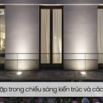 Lỗi thường gặp trong chiếu sáng kiến trúc và cách khắc phục